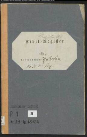 Zivilstandsregister der katholischen Gemeinde Bellersen, Kreis Höxter (A 1812). (Gemeinde: Katholische Gemeinde Bellersen, Kreis Höxter)