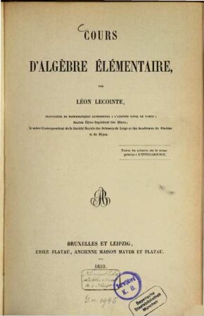 Cours d'algèbre élémentaire, par Léon Lecointe