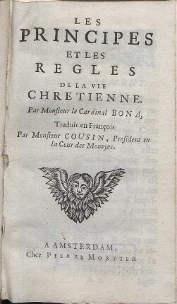 Les principes et les regles de la vie chretienne