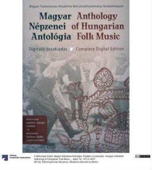 Magyar Népzenei Antológia. Digitális összkiadás. Hangzó melléklet. Anthology of Hungarian Folk Music. Complete Digital Edition. Audio Supplement (mp3)