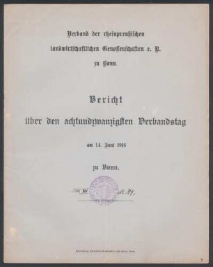 Verband der rheinpreußischen landwirtschaftlichen Genossenschaften e.V. zu Bonn. Bericht über den 28. Verbandstag am 14.06.1916 zu Bonn