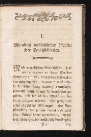 I. Moralität unschädlicher öffentlicher Ergötzlichkeiten