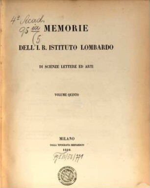 Memorie dell'I.R. Istituto Lombardo di Scienze, Lettere ed Arti, 5. 1856