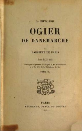 La chevalerie Ogier de Danemarche : poëme du XIIe siècle. 2