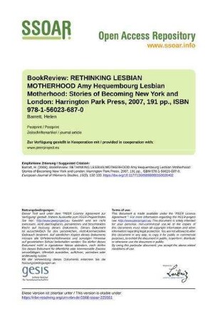 BookReview: RETHINKING LESBIAN MOTHERHOOD Amy Hequembourg Lesbian Motherhood: Stories of Becoming New York and London: Harrington Park Press, 2007, 191 pp., ISBN 978-1-56023-687-0