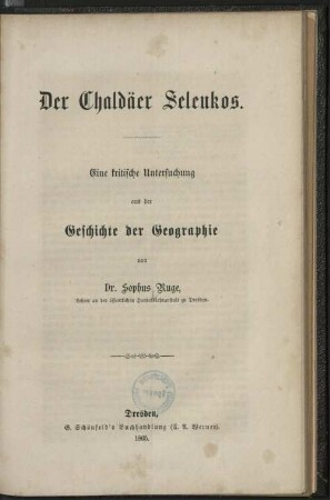 Der Chaldäer Seleukos : eine kritische Untersuchung aus der Geschichte der Geographie