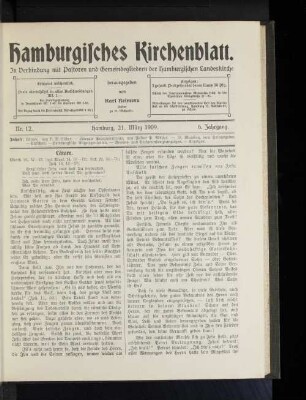 Hamburgisches Kirchenblatt. Nr. 12. Hamburg, 21. März 1909. 6. Jahrgang.