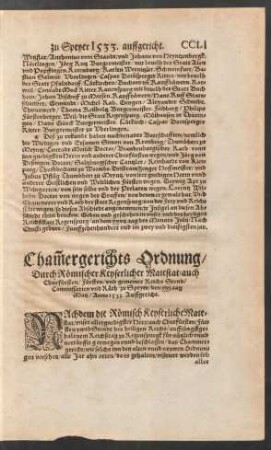 Chammergerichts Ordnung/ Durch Römischer Keyserlicher Maiestat ... zu Speyer/ den xxi. tag Maii/ Anno 1533. Auffgericht.