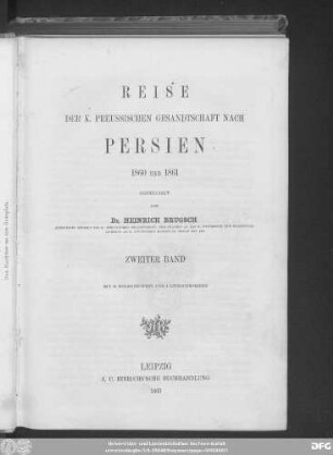 Bd. 2: Reise der K. preussischen Gesandtschaft nach Persien 1860 und 1861