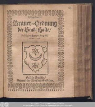 Verneuerte Brauer-Ordnung der Stadt Halle : Publiciret den 30. Augusti, Anno 1656.