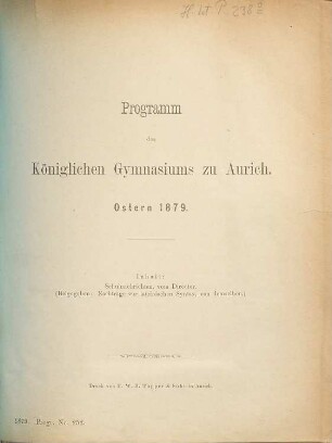 Programm des Königlichen Gymnasiums zu Aurich : Ostern .... 1879, Ostern