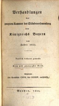 Verhandlungen der Zweyten Kammer der Ständeversammlung des Königreichs Bayern. [Protokolle]. 23. 1831