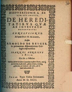 Disp. I. ex lib. III. de hereditatibus quae ab intestato deferentur