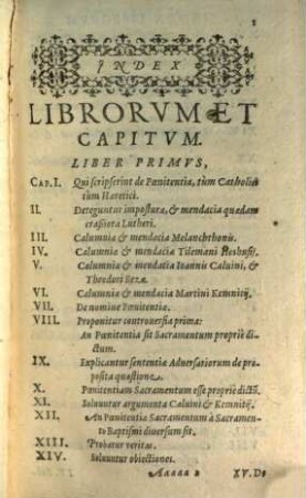 Disputationes Roberti Bellarmini Societatis Iesv, De Controversiis Christianae Fidei, Adversvs huivs temporis Haereticos : Tribus Tomis comprehensae, 2,4. T. 2 ; Qvarta Controversia Generalis, De Sacramento Poenitentiae
