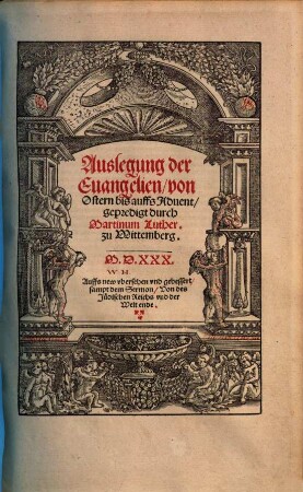 Auslegung der Euangelien, von Ostern bis auffs Aduent