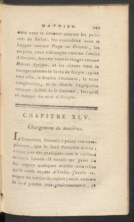 Chapitre XLV. Changement de matières