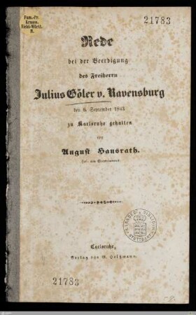 Rede bei der Beerdigung des Herrn Freiherrn Julius Göler v. Ravensburg : den 6. September 1843 zu Karlsruhe gehalten