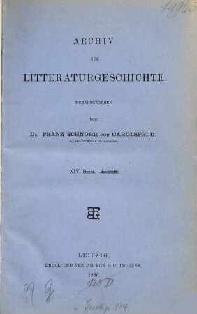 Archiv für Litteraturgeschichte, 14. 1886