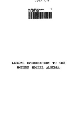Lessons introductory to the Modern Higher Algebra