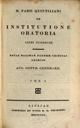 M. Fabii Quintiliani de institutione oratoria libri duodecim. 1