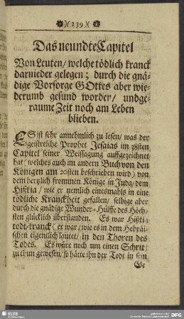 Das neundte Capitel. Von Leuten, welche tödlich kranck darnieder gelegen; durch die gnädige Vorsorge GOttes aber wiederumb gesund worden, und geraume zeit noch am Leben blieben