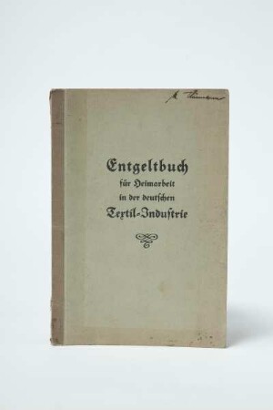 Entgeltbuch für Heimarbeit in der deutschen Textil-Industrie