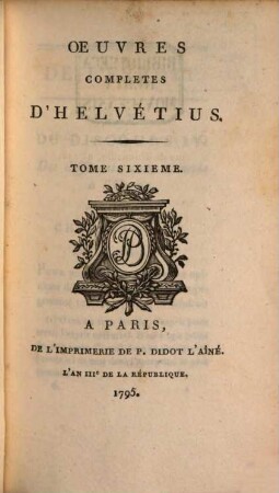 Oeuvres Completes D'Helvétius, 6