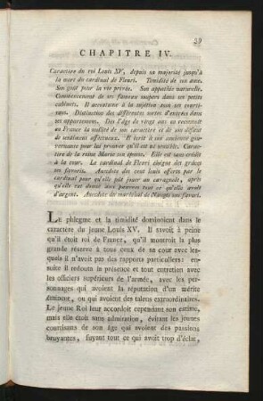 Chapitre IV. Caractère du roi Louis XV, depuis sa majorité jusqu'a la mort du cardinal de Fleuri ...