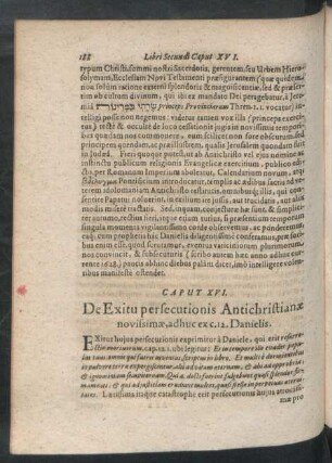Caput XVI. De Exitu persecutionis Antichristianae novissimae, adhuc ex. c. 12. Danielis