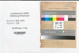 Entnazifizierung Fritz Groffmann , geb. 16.01.1913 (Kaufmaennischer Angestellter)