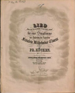 Lied : Nun lass dir erzählen, mein liebes Kind ; für 1 Singstimme mit Begl. d. Pianoforte ; op. 55,2