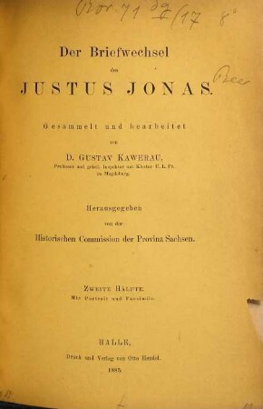 Der Briefwechsel des Justus Jonas, 2
