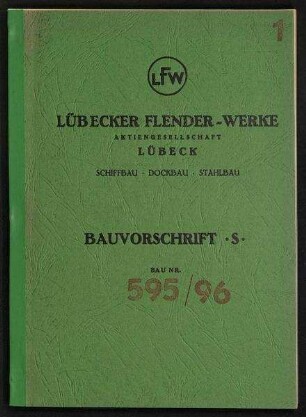 Bauvorschrift Schiffbau für ein Containerschiff. Gültig für Neubauten Nr. 595/596 der Reederei Deutsche Dampfschiffahrts-Gesellschaft "Hansa", Bremen