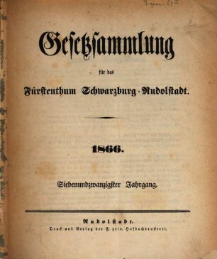 Gesetzsammlung für das Fürstenthum Schwarzburg-Rudolstadt. 27. 1866