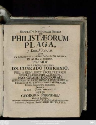 Disputatio Inauguralis Medica De Philistæorum Plaga : I. Sam. V. vers. 6.