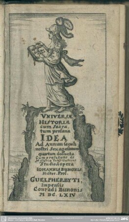 Universiae Historiae cum Sacrae tum profana Idea Ad Annum seculi nostri ...