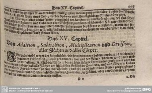 Das XV. Capitel. Von Addition, Subtraction, Multiplication und Division, aller Flächen und aller Cörper.