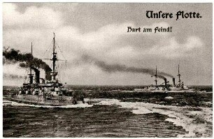 Unsere Flotte Nr. 3, "Hart am Feind!"