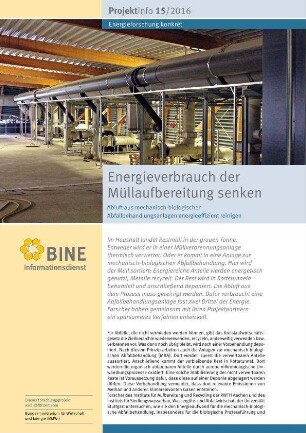 Energieverbrauch der Müllaufbereitung senken. Abluft aus mechanisch-biologischen Abfallbehandlungsanlagen energieeffizient reinigen.