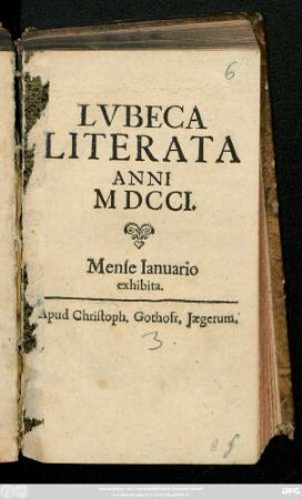 Lvbeca Literata Anni MDCCI. Mense Ianuario exhibita.