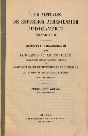 Quid Aeschylus de republica Atheniensium iudicauerit, quaeritur : (Giessener Doctordiss.)