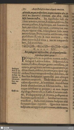 Caput XIV. An podagrici infelices sint, & aliquod pro illis remedium dari queat?