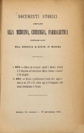 Documenti storici spettanti alla medicina, chirurgia, farmaceutica conservati nell'Archivio di stato in Modena (pubblicati per C. Foucard)