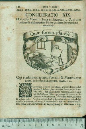 Consideratio XIX. Dolorosa Mater in fuga in Ægyptum, & in aliis perferendis difficultatibus Divinæ voluntati se penitissimè committit.