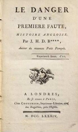 Le Danger D'Une Premiere Faute : Histoire Angloise