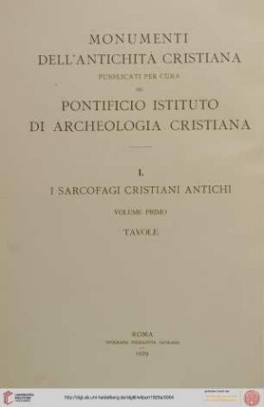 Band 1,2: I sarcofagi Cristiani Antichi: Tavole