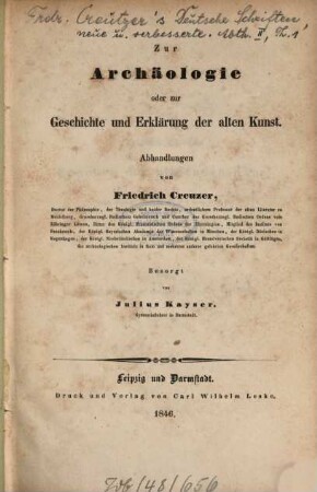 Zur Archäologie oder zur Geschichte und Erklärung der alten Kunst : Abhandlungen, [1]