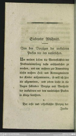 Siebenter Abschnitt. Von den Vorzügen der inokulirten Pocken vor den natürlichen