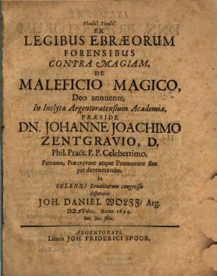 Disputatio ex legibus Ebraeorum forensibus contra magiam, de maleficio magico