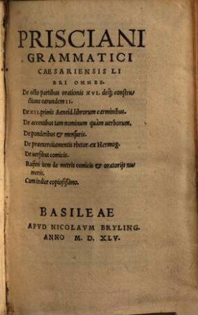 Prisciani Grammatici Caesariensis Libri omnes